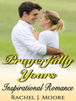 Prayerfully Yours - Inspirational Romance