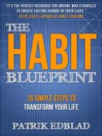 The Habit Blueprint: 15 Simple Steps to Transform Your Life: The Good Life Blueprint Series, #1