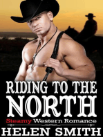 Riding to the North - Steamy Western Romance