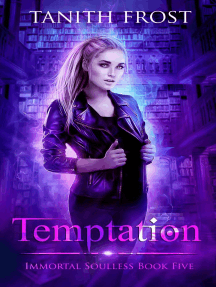 Temptation: Immortal Soulless, #5