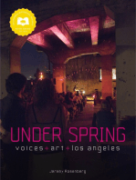 Under Spring: Voices+Art+Los Angeles