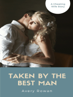 Taken by the Best Man (A Cheating Wife Story)