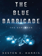 The Blue Barricade: The Explorer Book 1: The Explorer, #1