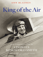 King of the Air: The Turbulent Life of Charles Kingsford Smith