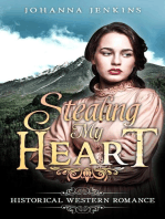 Stealing My Heart - Clean Historical Western Romance