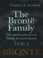 The BrontÃ« Family - With Special Reference to Patrick Branwell BrontÃ« - Vol. I