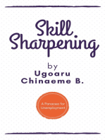 Skill Sharpening: A Panacea for Unemployment