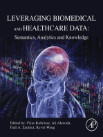 Leveraging Biomedical and Healthcare Data: Semantics, Analytics and Knowledge
