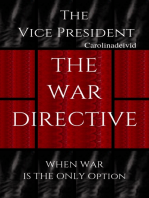 The Vice President The War Directive