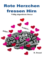 Rote Herzchen fressen Hirn