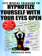 1171 Mental Triggers to Hypnotize Yourself with Your Eyes Open
