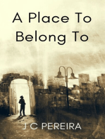 A Place To Belong To