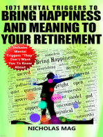 1071 Mental Triggers to Bring Happiness and Meaning to Your Retirement