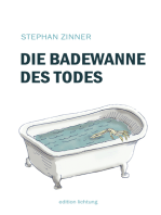 Die Badewanne des Todes