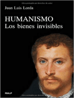 Humanismo: Los bienes invisibles