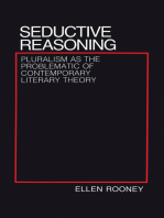 Seductive Reasoning: Pluralism as the Problematic of Contemporary Literary Theory