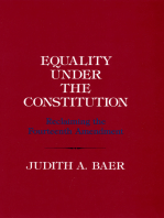 Equality under the Constitution: Reclaiming the Fourteenth Amendment