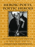 Heroic Poets, Poetic Heroes: The Ethnography of Performance in an Arabic Oral Epic Tradition
