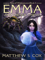 Emma and the Silk Thieves: Tales of Widowswood, #2