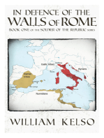 In Defence of the Walls of Rome (Book 1 of the Soldier of the Republic series)