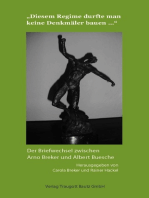 "Diesem Regime durfte man keine Denkmäler bauen ...": Der Briefwechsel zwischen Arno Breker und Albert Buesche