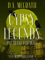 Gypsy Legends: The Quest for Peace: Full Moon Series, #4