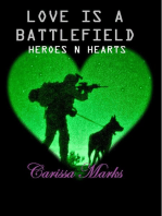Love Is A Battlefield: Heroes N Hearts, #1