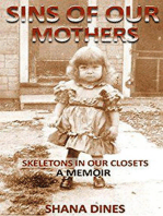 Sins of Our Mothers Skeletons in Our Closets