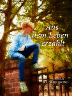 Aus dem Leben erzählt: Drei Kurzgeschichten