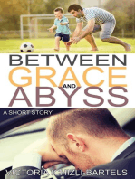 Between Grace and Abyss