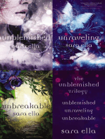 The Unblemished Trilogy: Unblemished, Unraveling, Unbreakable