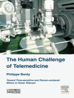 The Human Challenge of Telemedicine: Toward Time-sensitive and Person-centered Ethics in Home Telecare