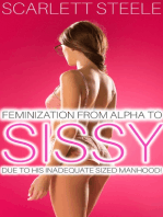 Feminization From Alpha To Sissy Due To His Inadequate Sized Manhood!