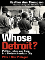 Whose Detroit?: Politics, Labor, and Race in a Modern American City