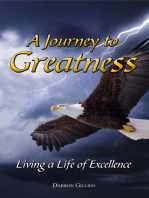 A Journey to Greatness