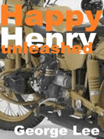 Happy Henry Unleashed