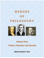 Heroes Of Philosophy, Volume Three, Voltaire, Nietzsche And Emerson