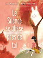 Le Silence se glisse près de toi