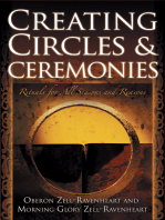 Creating Circles and Ceremonies: Pagan Rituals for All Seasons and Reasons (Including Rituals for the Wheel of the Year, Handfastings, Blessings, and Consecrations)