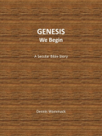 Genesis, We Begin