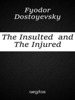 The Insulted And The Injured