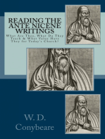 Reading the Ante Nicene Writings: What Are They, What Do They Teach & What Value Have they for Today’s Church?