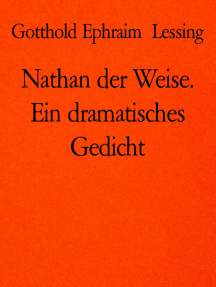 Nathan der Weise. Ein dramatisches Gedicht