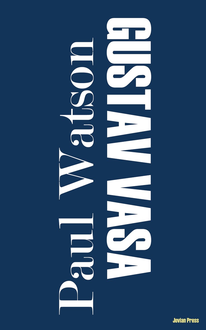 Read Gustav Vasa Online by Paul Watson | Books