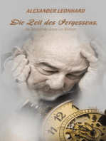 Die Zeit des Vergessens.: Das Schicksal des Gunnar von Wertheim