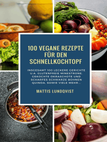 Lesen Sie 100 Vegane Rezepte Fur Den Schnellkochtopf Von Mattis Lundqvist Online Bucher