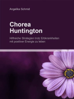 Chorea Huntington - hilfreiche Strategien trotz Erbkrankheiten mit positiver Energie zu leben