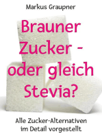 Brauner Zucker – oder gleich Stevia?: Alle Zucker-Alternativen im Detail vorgestellt