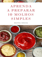 Aprenda a preparar 10 molhos simples