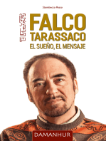 Falco Tarassaco. El Sueno, El Mensaje: Las enseñanzas del fundador de Damanhur